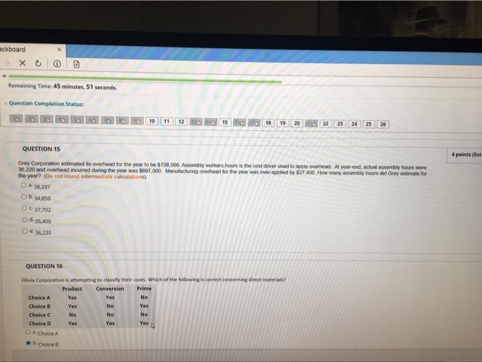  ackboard X Remaining Time: 45 minutes, 51 seconds. Question Completion Status: