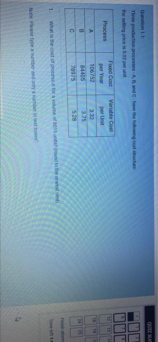  QUIZ NA Question 1.1: Three production processes - A, B, and