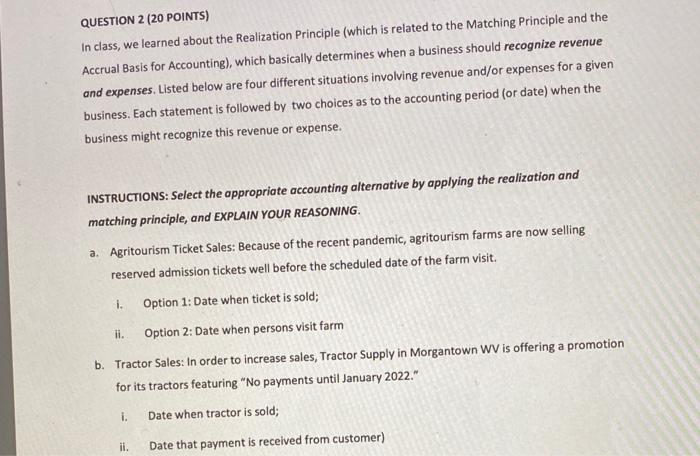  QUESTION 2 (20 POINTS) In class, we learned about the Realization