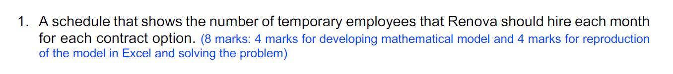located in Australia. Renova faces difficulty in workforce scheduling as product demand