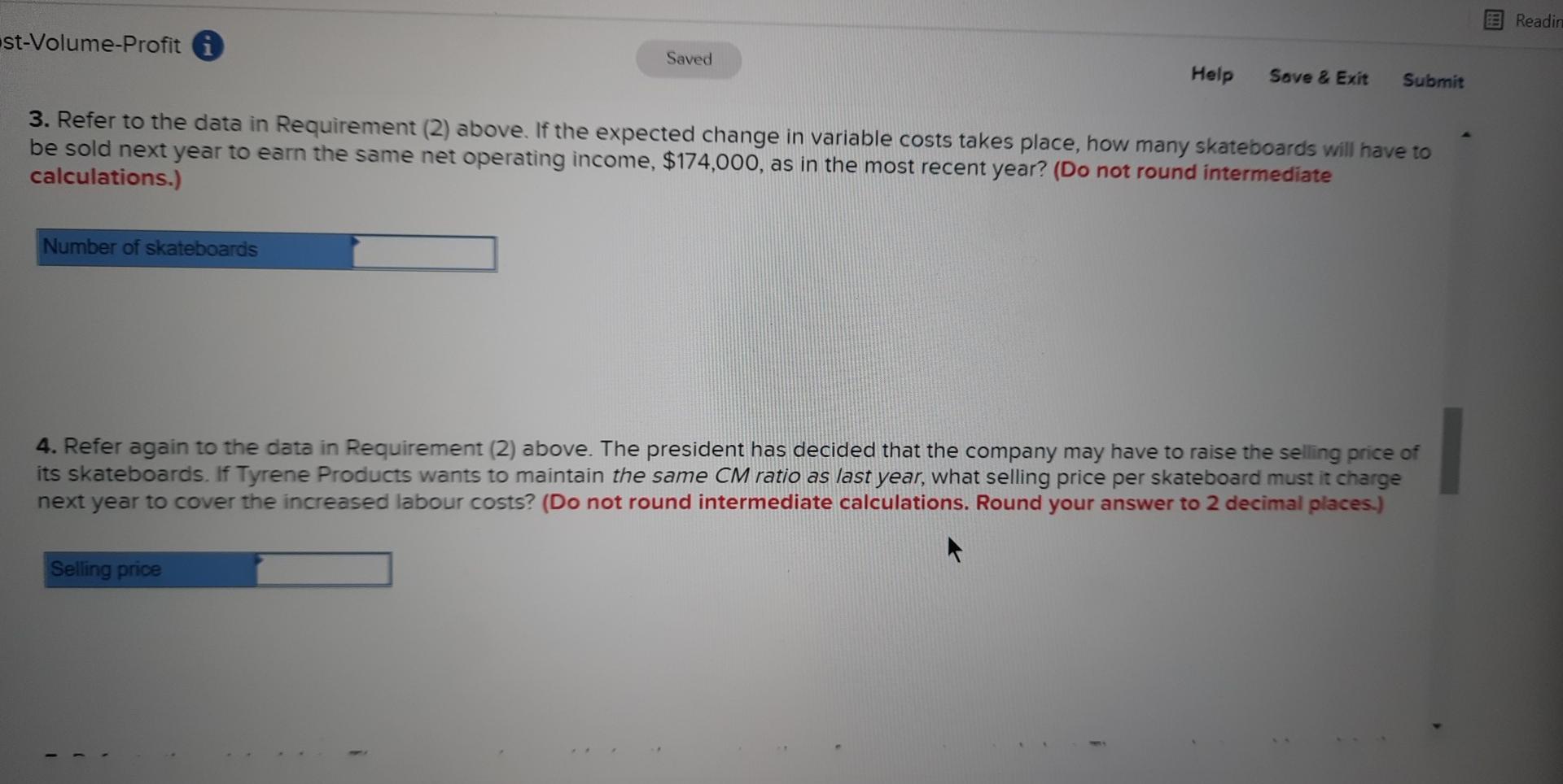 are presented below. Sales Variable expenses Contribution margin Fixed expenses Net operating