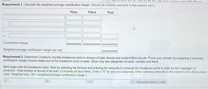 plain donuts for every dozen custard-filled donuts. A dozen plain donuts sells