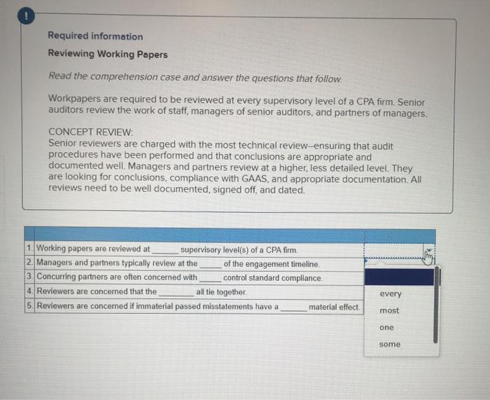  Required information Reviewing Working Papers Read the comprehension case and answer