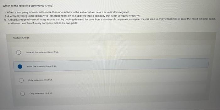 second question is correct. Bruce Corporation makes four products in a single