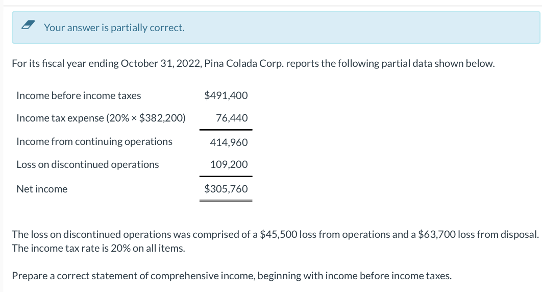 Your answer is partially correct. For its fiscal year ending October