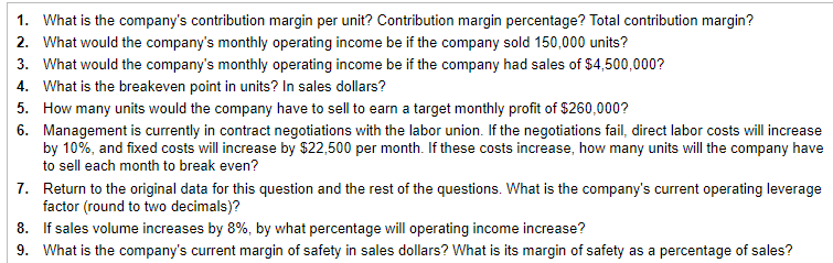 monthly sales volume is 120,000 units) Variable costs per unit: Direct materials