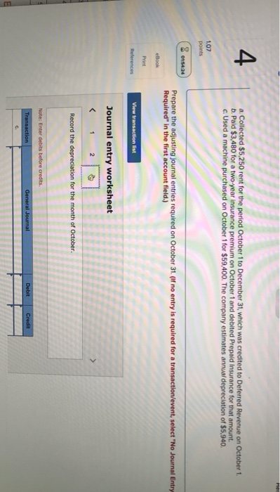 to Deferred Revenue on October 1. b. Pald $3,480 for a two
