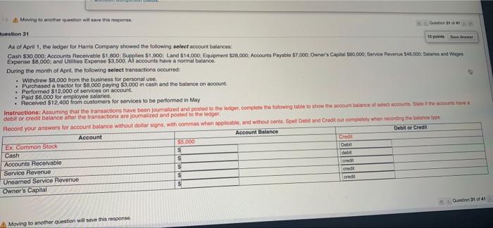 Please answer both! Moving to another question with this response kestion 31