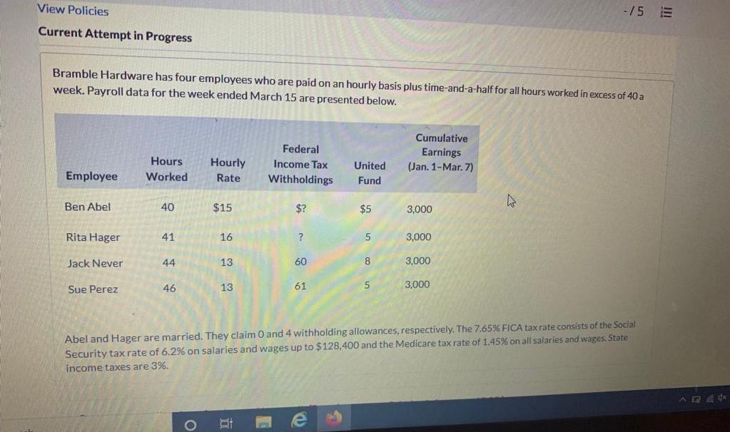  View Policies -75 Current Attempt in Progress Bramble Hardware has four