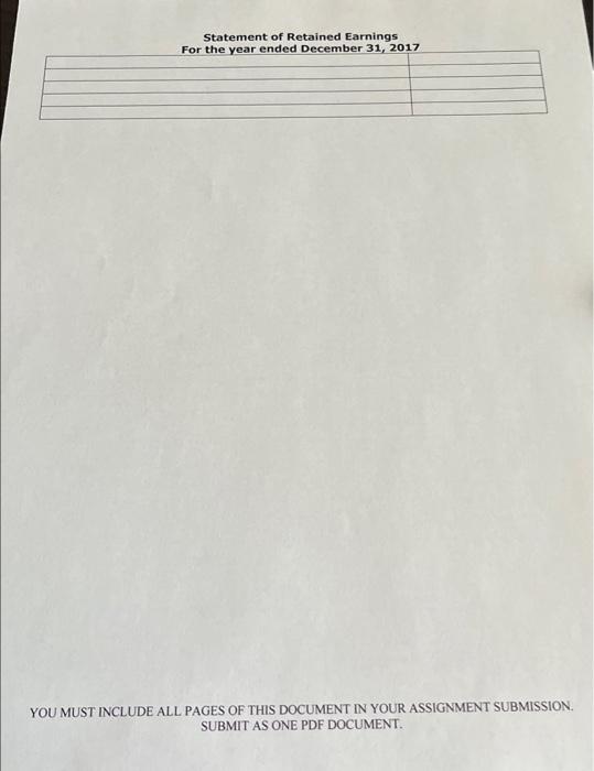 Retained Earnings and Classified Balance Sheet on the pages which follow. To