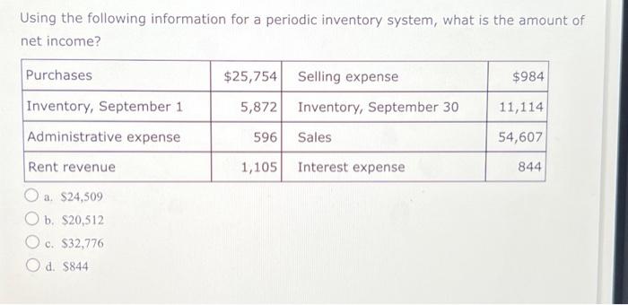  Using the following information for a periodic inventory system, what is