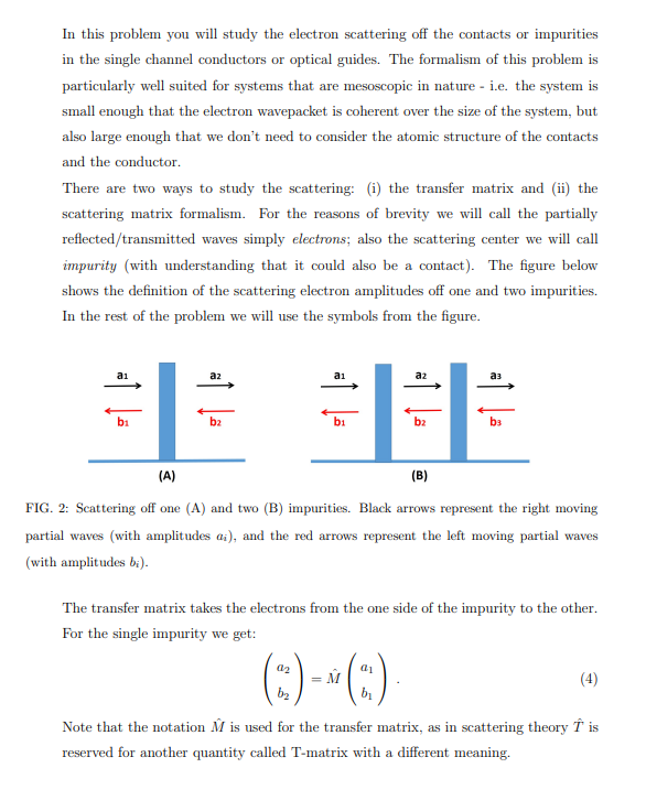  In this problem you will study the electron scattering off the