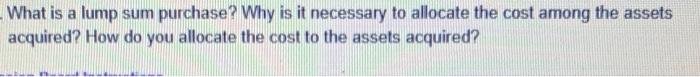  What is a lump sum purchase? Why is it necessary to