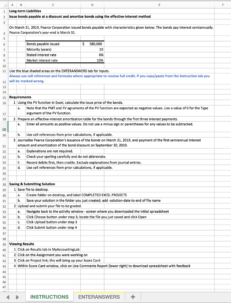 A B Long-term Liabilities Issue bonds payable at a discount and