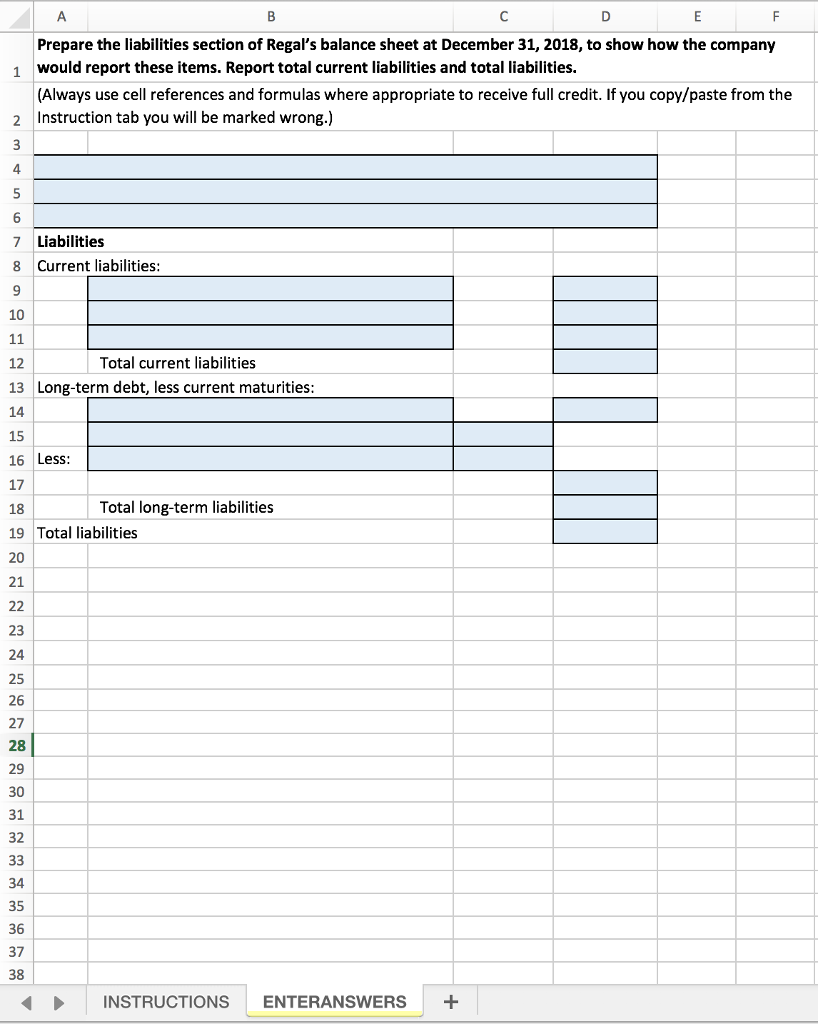 10% Use the blue shaded areas on the ENTERANSWERS tab for inputs.