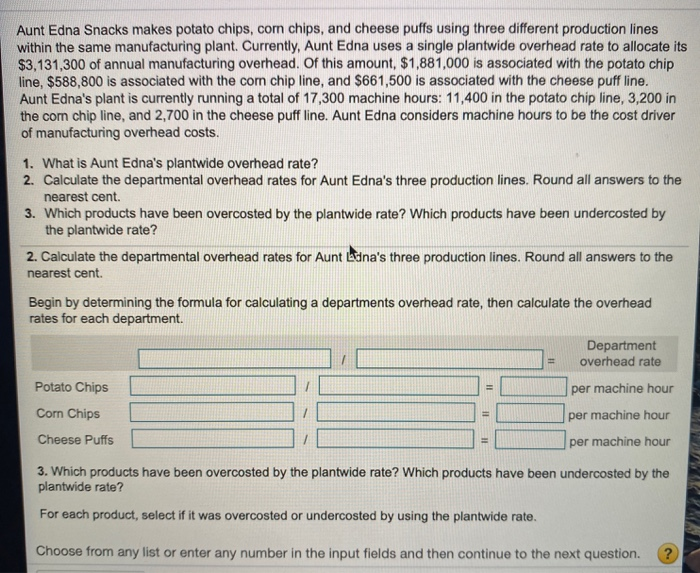 using three different production lines within the same manufacturing plant. Currently, Aunt