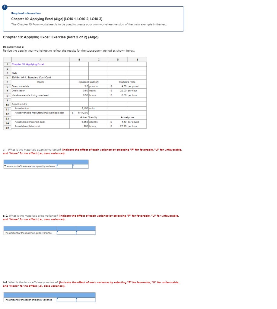  Required Information Chapter 10: Applying Excel (Algo) [LO10-1, LO10-2, LO10-3] The
