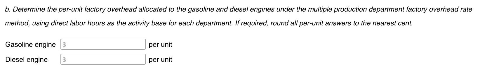 to the two products. However, management is considering the multiple production department