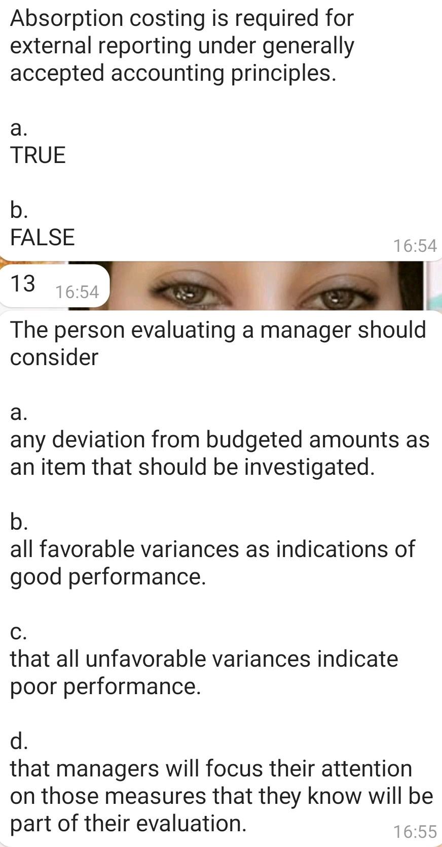  Absorption costing is required for external reporting under generally accepted accounting