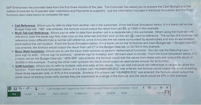 ANSWER WITH FORMULAS ONLY S&P Enterprises has provided data from the first