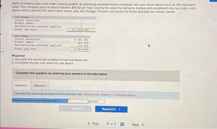 on the basis of 118% of direct labor cost. The job cost
