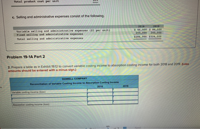 product. Its income statements under absorption costing for its first two years