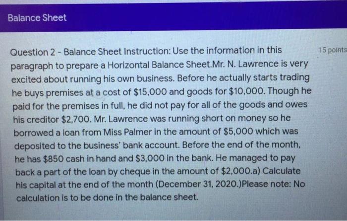 quickly please Balance Sheet 15 points Question 2 - Balance Sheet Instruction: