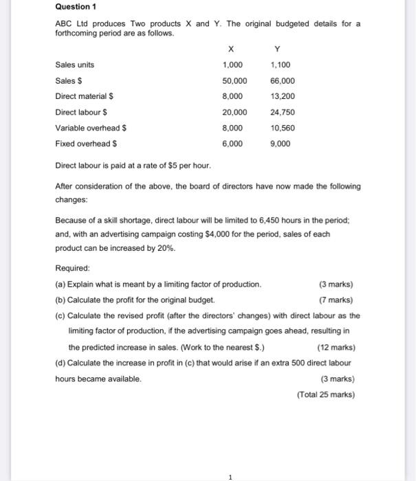 please show all calculations and answer all the questions Question 1 ABC