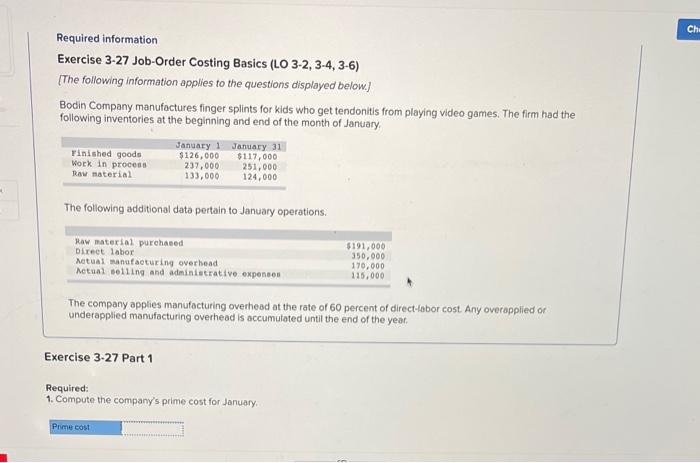 Chi Required information Exercise 3-27 Job-Order Costing Basics (LO 3-2, 3-4,