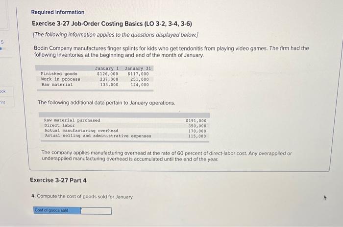 The firm had the following inventories at the beginning and end of