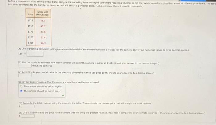  Before a company started selling a new digital camera, its marketing