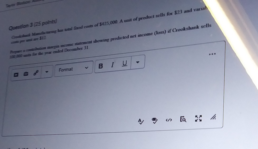  Question 3 (25 points) Cookie Mama ang bans total fixed costs