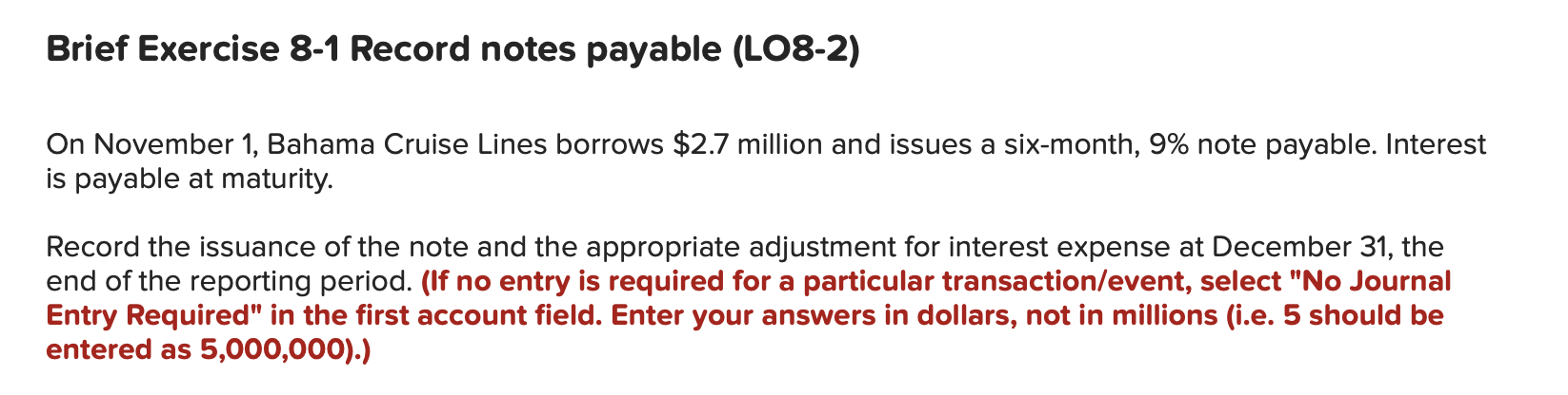  Brief Exercise 8-1 Record notes payable (LO8-2) On November 1, Bahama