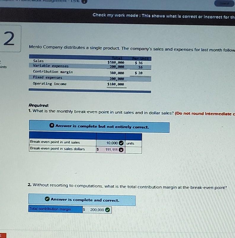 Check my work mode: This shows what is correct or Incorrect
