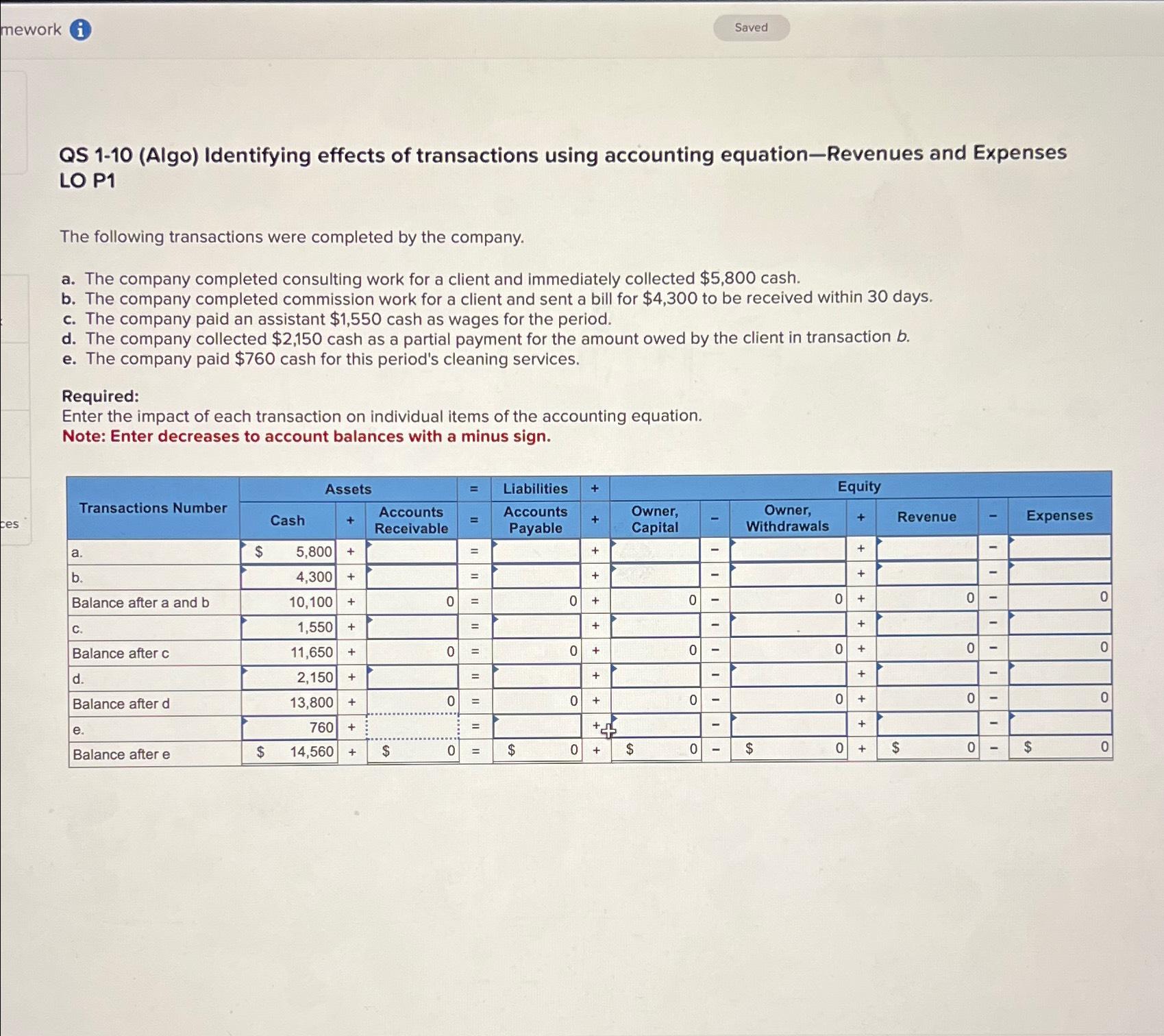  mework QS 1-10(Algo) Identifying effects of transactions using accounting equation-Revenues and