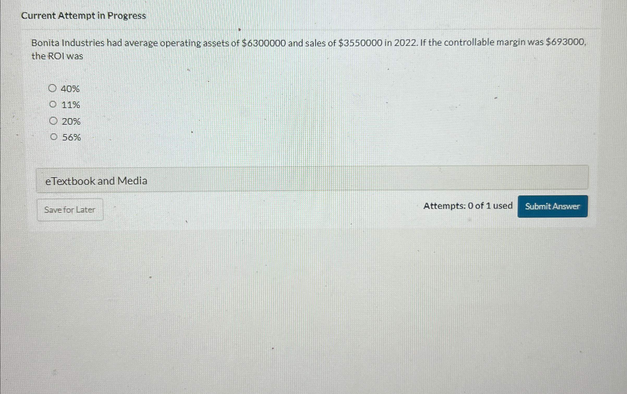  Current Attempt in Progress Bonita Industries had average operating assets of