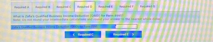 dollar. What is Zofia's Qualified Business Income Deduction (QBID) for Form 8995