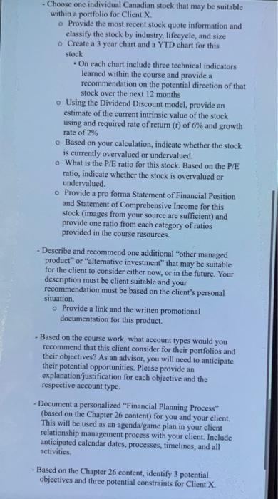 old, married with two young children age 2 and 5. Client X
