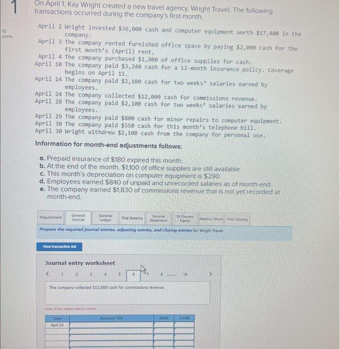 -month insurance policy. Coverage begins on April 11. April 14 The company