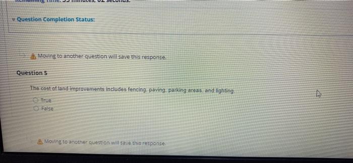  Question Completion Status: A Moving to another question will save this