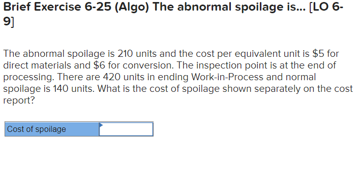 for conversion. There are no transferred-in costs and no spoilage. What is