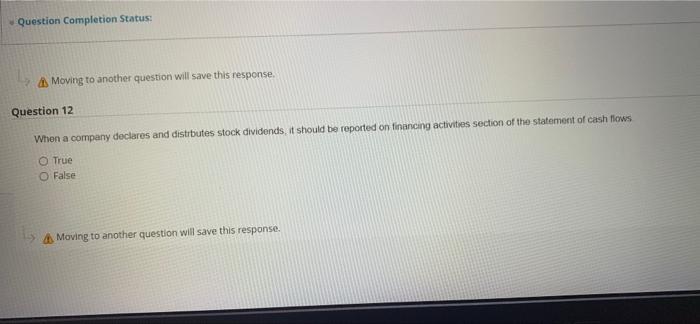  Question Completion Status: Moving to another question will save this response.