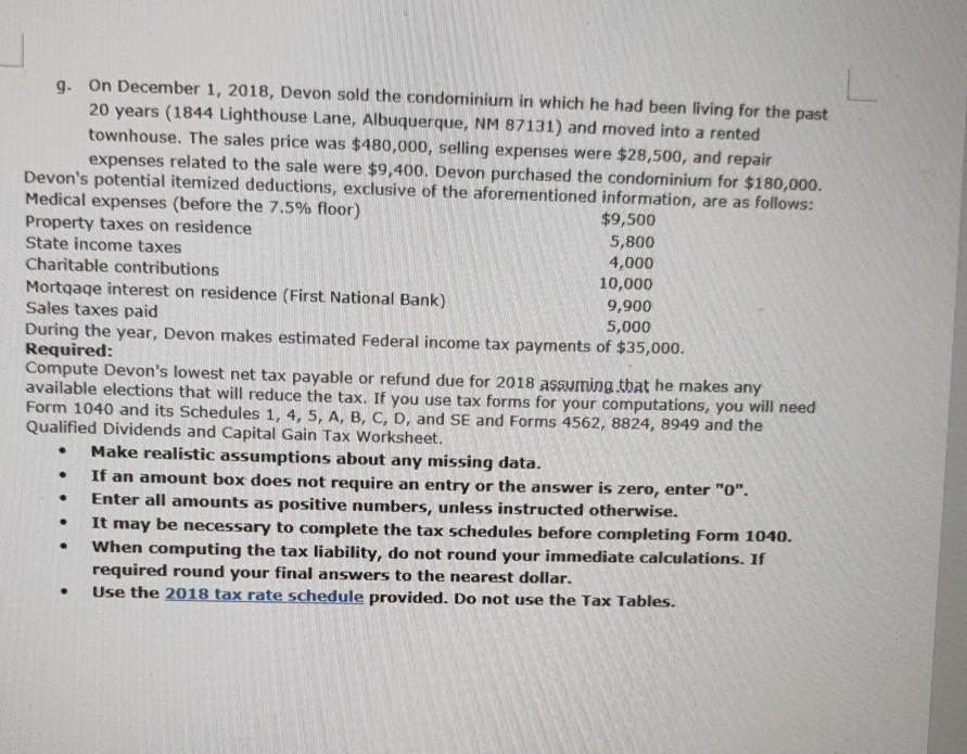 thank you Note: This problem is for the 2018 tax year. Devon