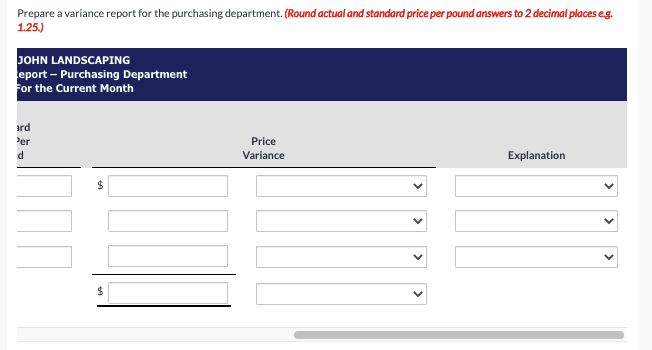 and Wyco). The company is interested in controlling the materials costs, namely