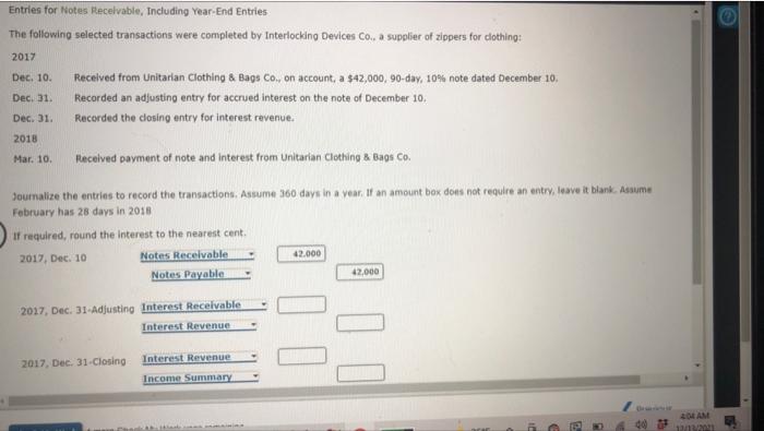 help!! please Entries for Notes Receivable, Including Year-End Entries The following selected