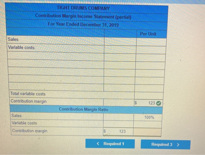 December 31, 2019. The drum sets sell for $315 each. The company