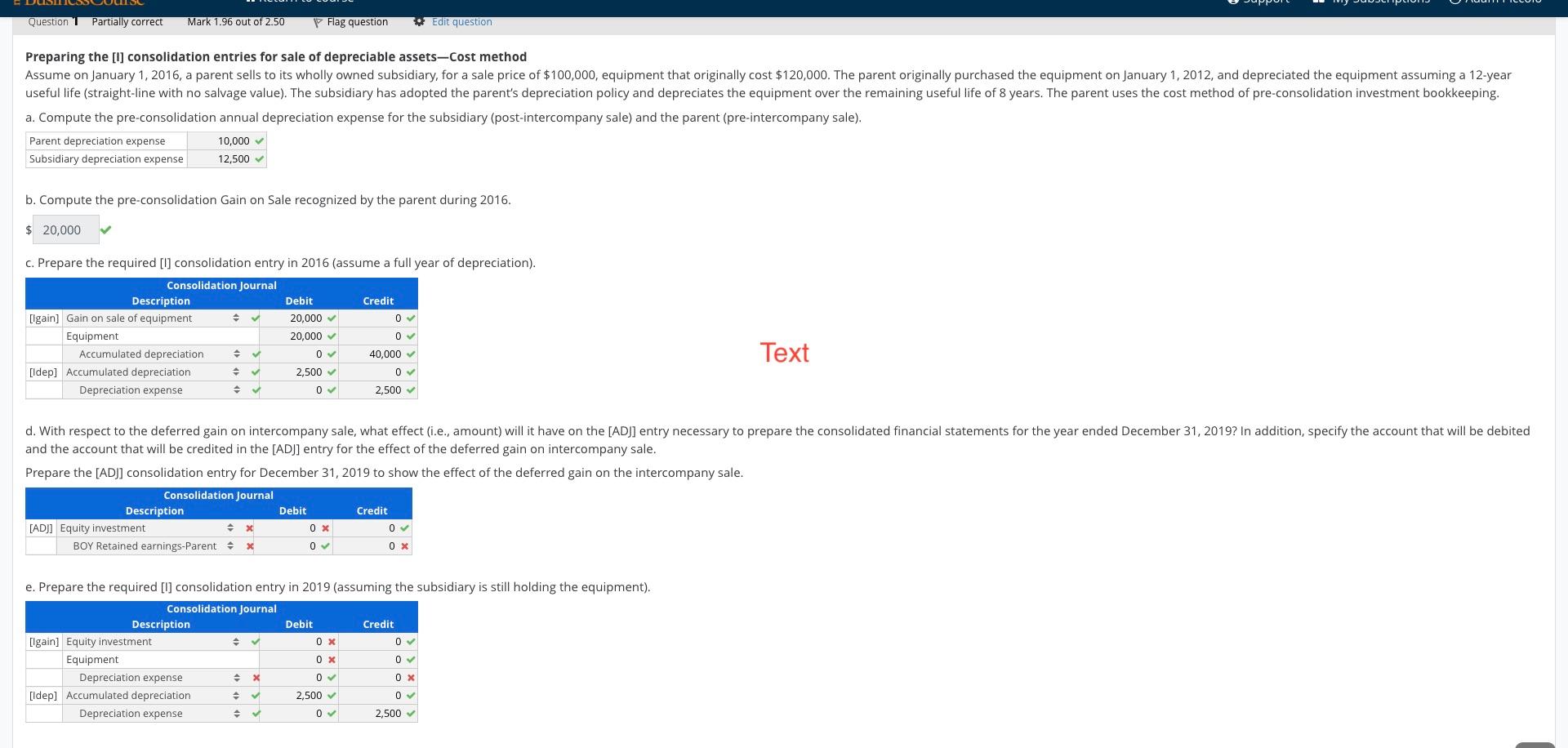  I I ONLY NEED PART D AND E Question 1 Partially