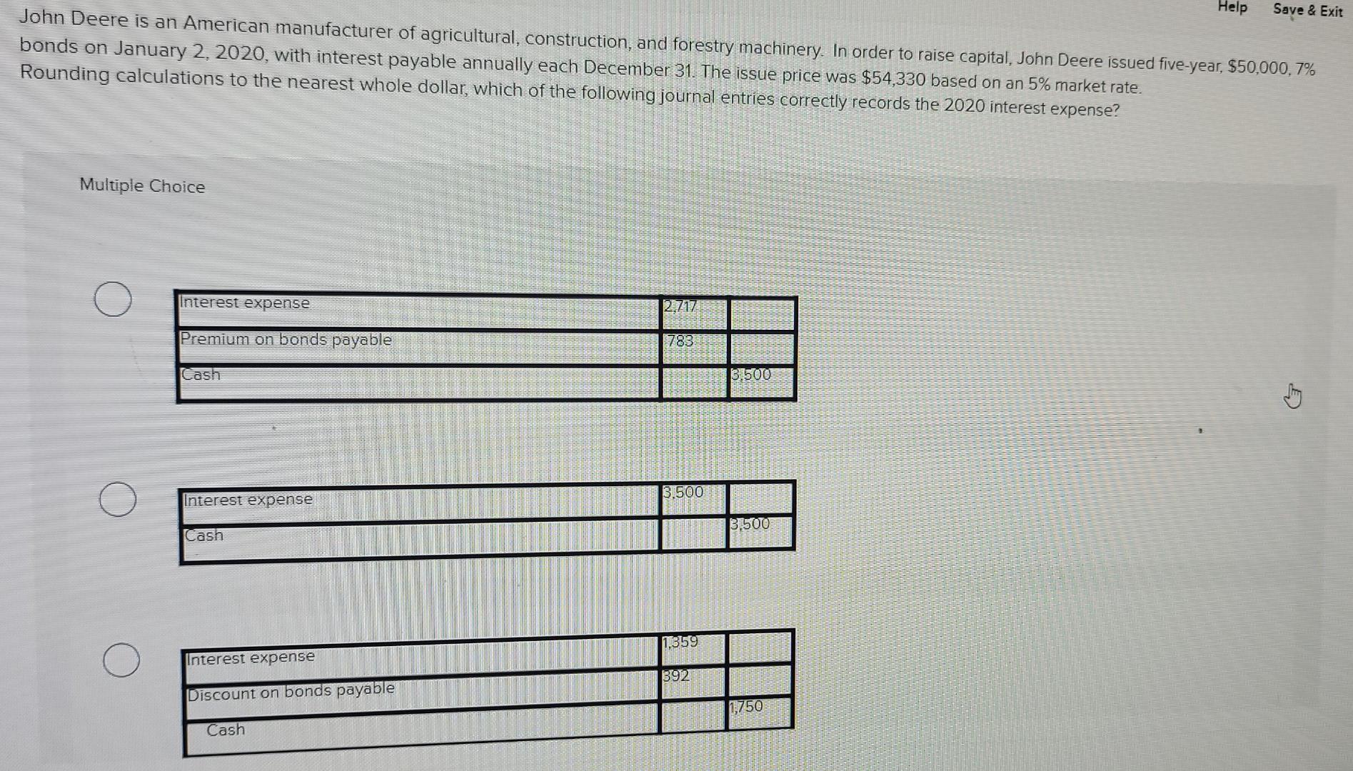 q37 Help Save & Exit John Deere is an American manufacturer of