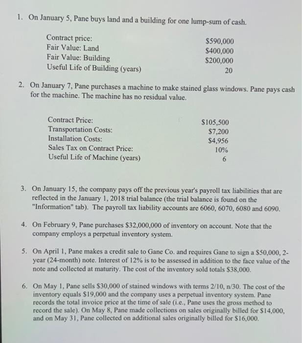 journal entries, and example how you got it. 1. On January 5,