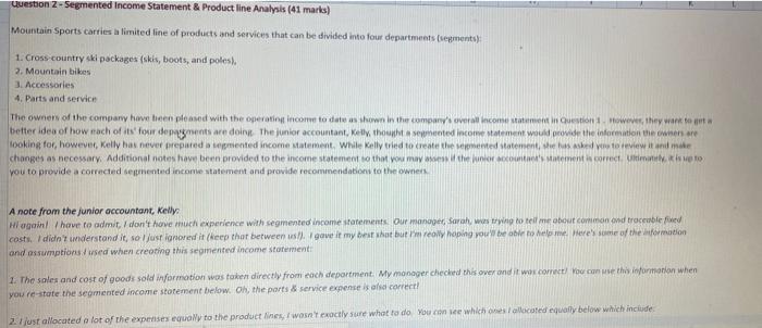  Question 2 - Segmented Income Statement & Product line Analysis (41